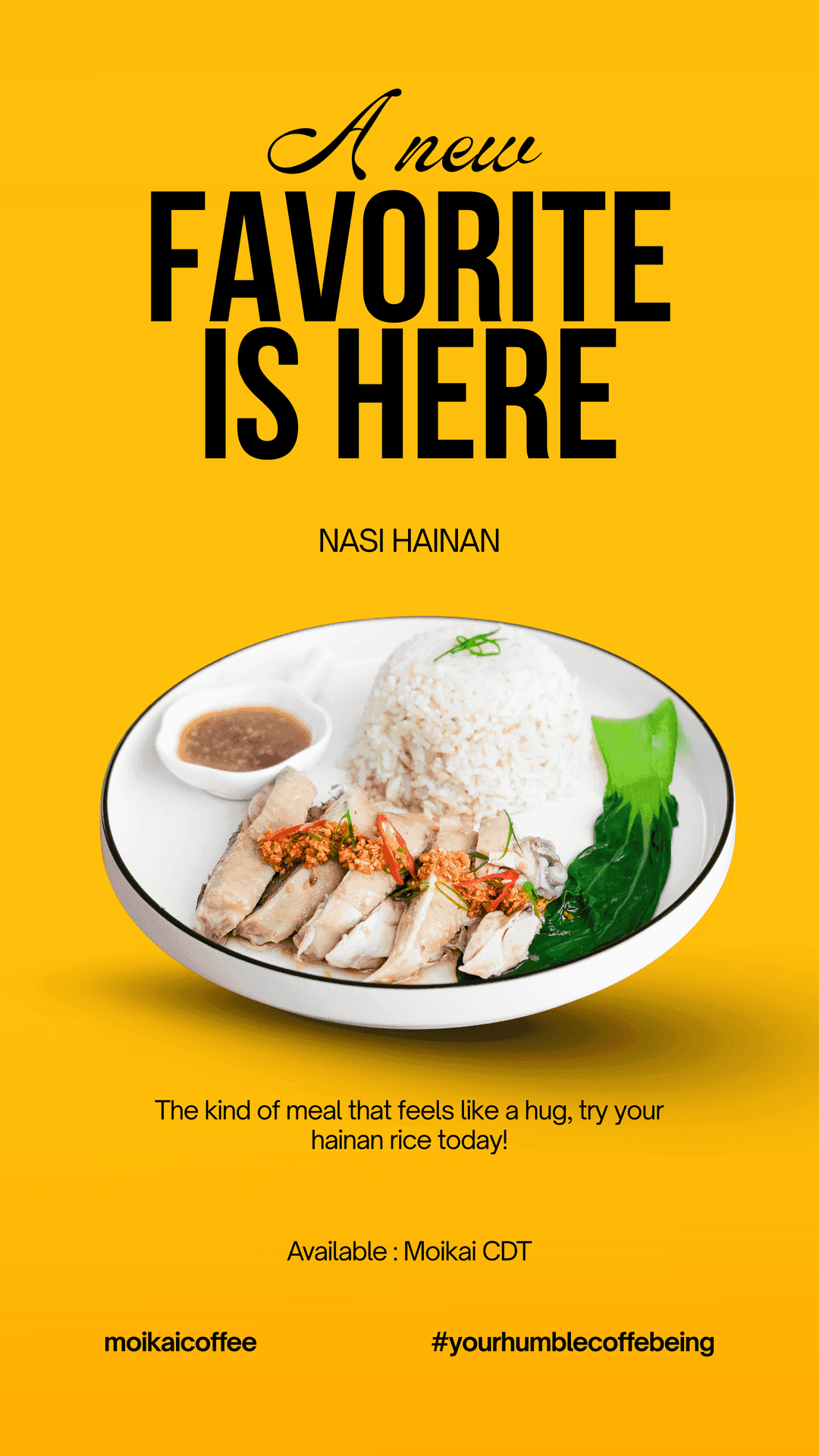 Nasi Hainan Moikai Coffee - A new favorite is here. The kind of meal that feels like a hug